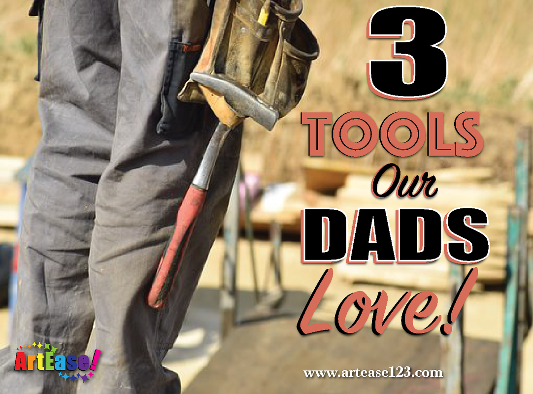 Father's Day 3 Tools Our Dads Love