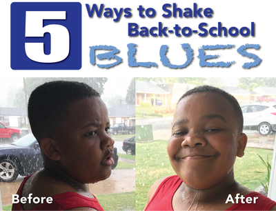 5 Ways to Shake Back-to-School Blues