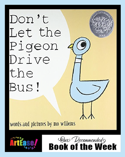 "Don't Let the Pigeon Drive the Bus!" by Mo Willems