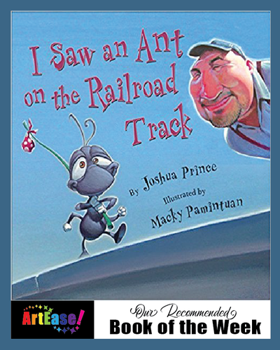 "I Saw an Ant on the Railroad Track" by Joshua Prince