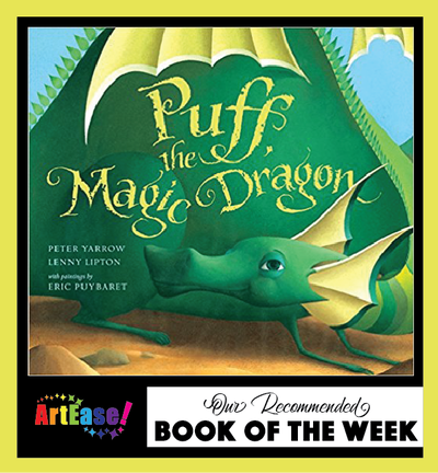 "Puff the Magic Dragon" by Peter Yarrow and Lenny Lipton Children's Book of the Week
