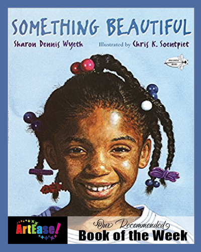 "Something Beautiful" by Sharon Dennis Wyeth