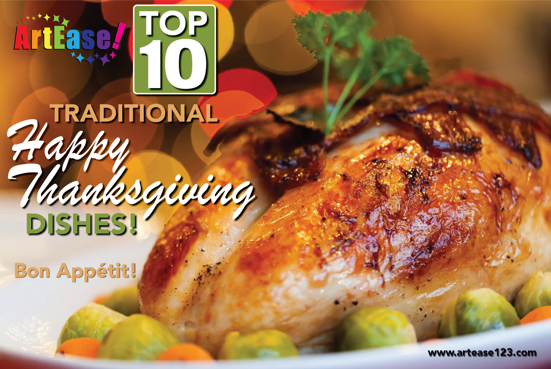 ArtEase! Top 10 Traditional Happy Thanksgiving Dishes! 2018
