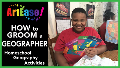ArtEase! "How to Groom a Geographer, Homeschool Geography Activities" YouTube Video