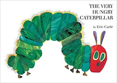 "The Very Hungry Caterpillar" (Eric Carle)